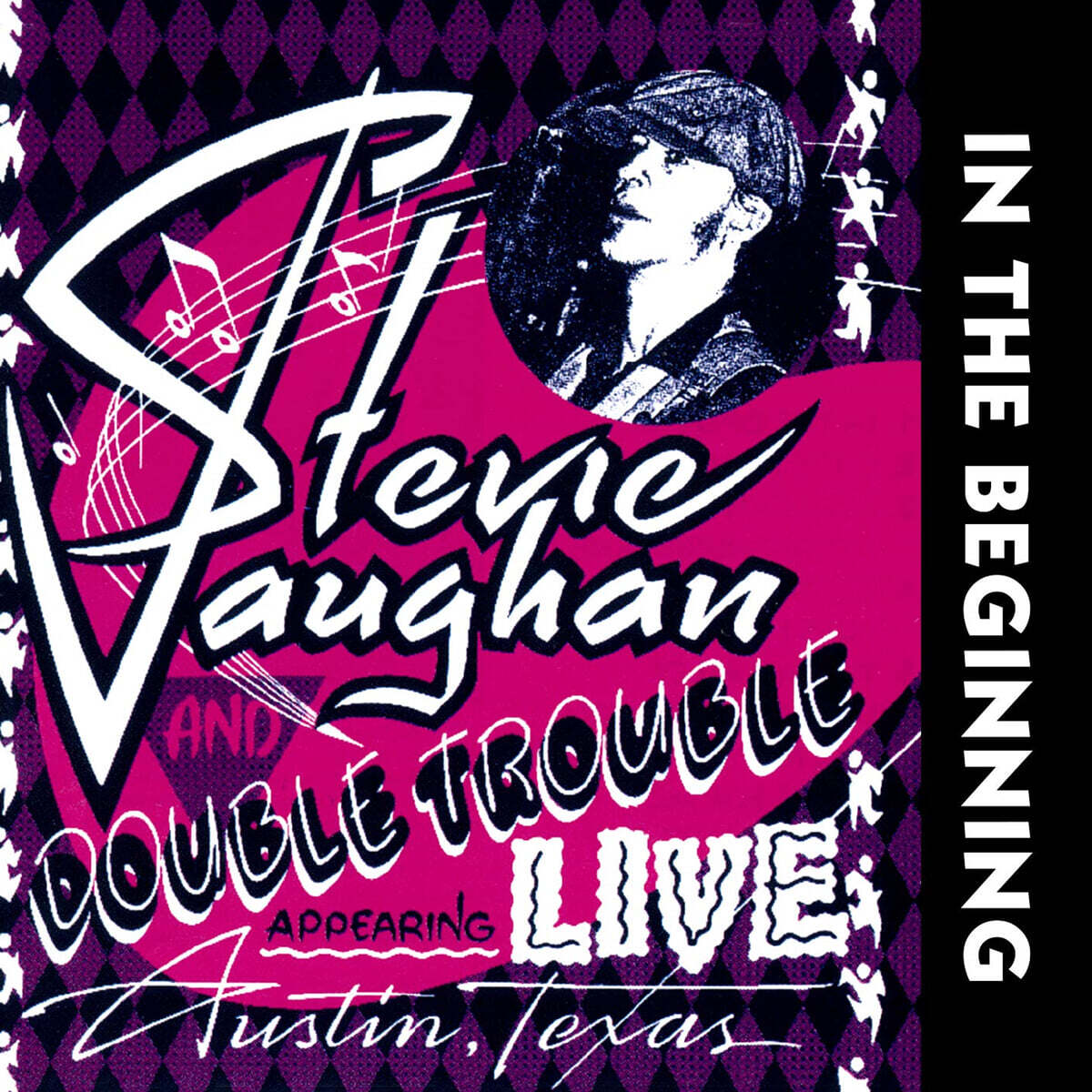 Stevie Ray Vaughan (스티비 레이 본) - In The Beginning - Live