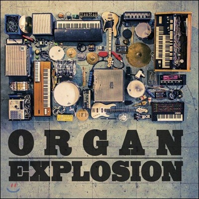 Organ Explosion (오르간 익스플로젼) - Organ Explosion