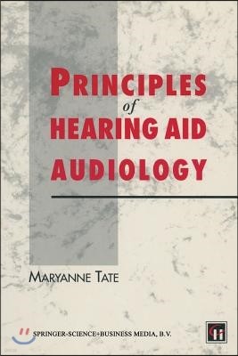 Principles of Hearing Aid Audiology