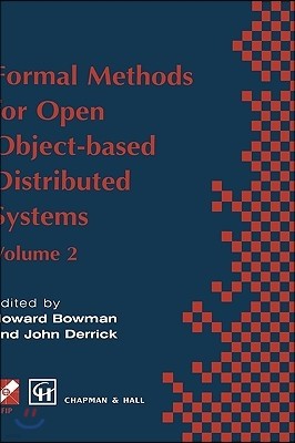 Formal Methods for Open Object-Based Distributed Systems: Volume 2