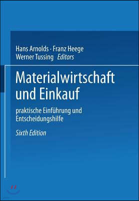 Materialwirtschaft Und Einkauf: Praktische Einführung Und Entscheidungshilfe