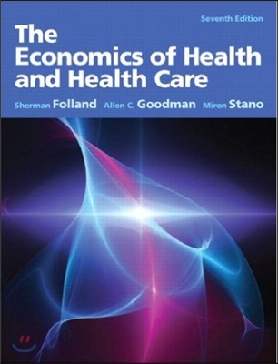 The Economics of Health and Health Care