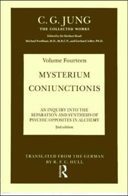 THE COLLECTED WORKS OF C. G. JUNG: Mysterium Coniunctionis (Volume 14)