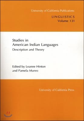 Studies in American Indian Languages: Description and Theory Volume 131