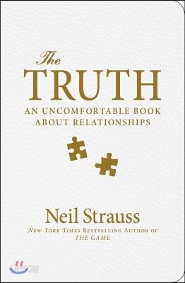 The Truth: An Uncomfortable Book about Relationships