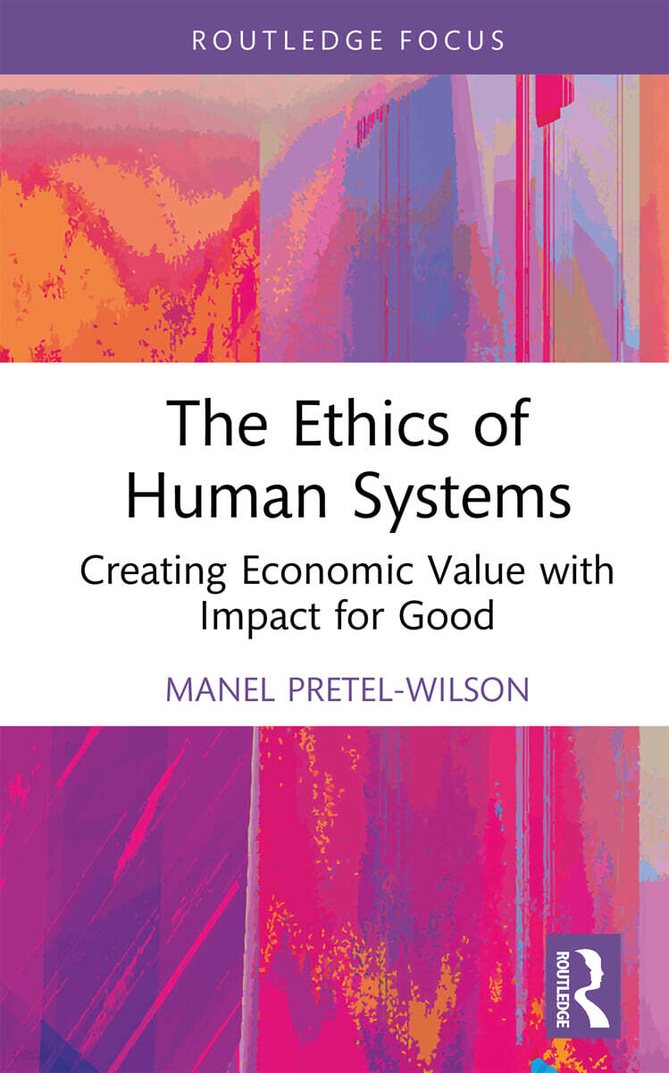Ethics of Human Systems