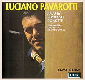 Luciano Pavarotti - Arias by Verdi and Donizetti