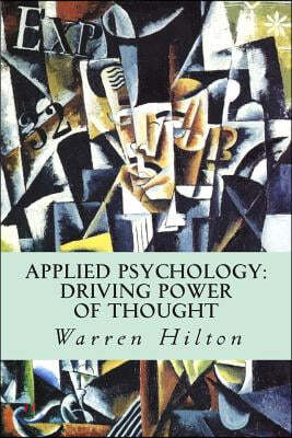 Applied Psychology: Driving Power of Thought