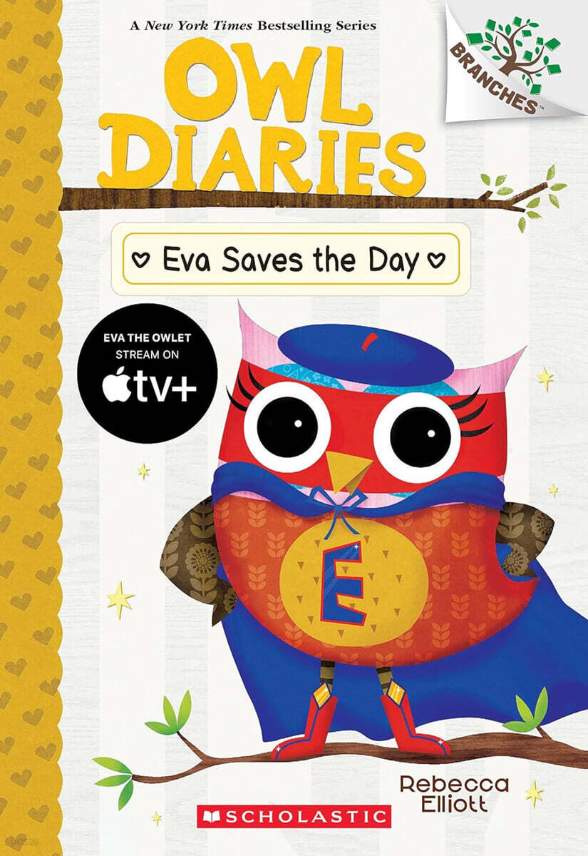 Owl Diaries #22 : Eva Saves the Day (A Branches Book)