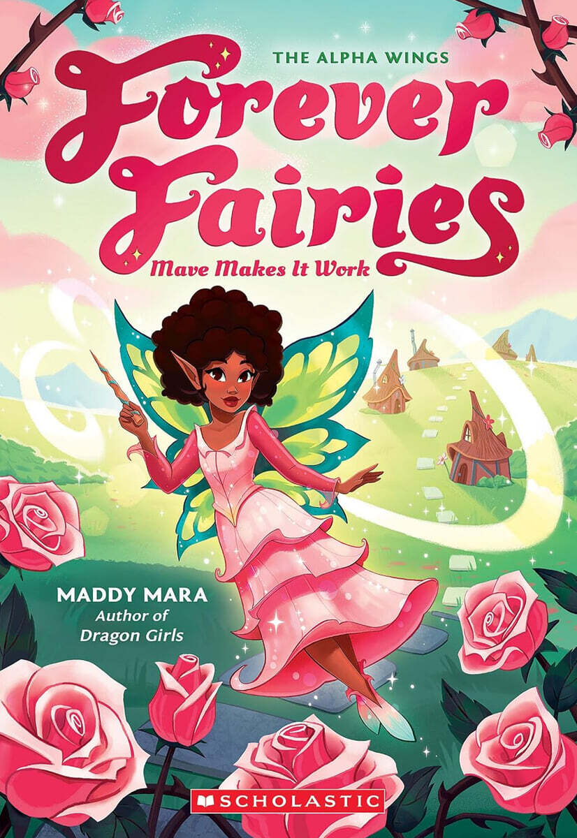 Forever Fairies #08 : Mave Makes It Work