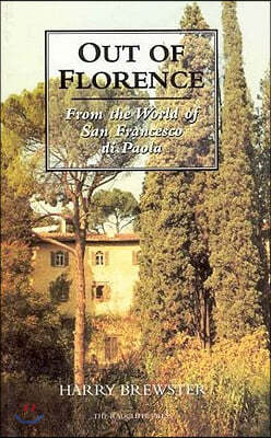 Out of Florence: From the World of San Francesco Di Paola