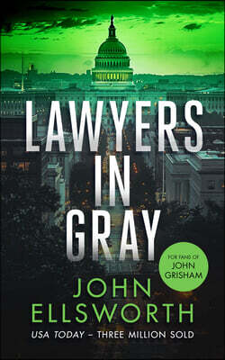 Vinci Books Ltd. Lawyers in Gray: A Legal Thriller