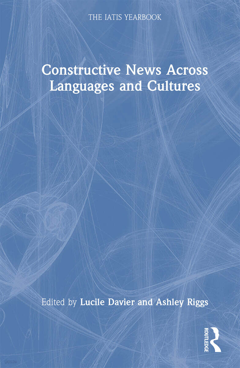 Constructive News Across Languages and Cultures
