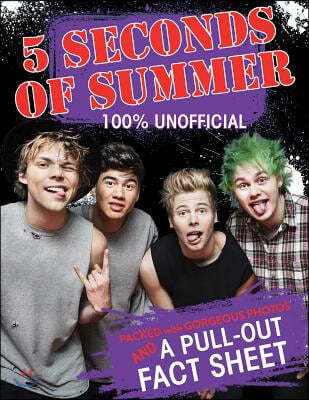 5 Seconds of Summer: 100% Unofficial [With Poster]