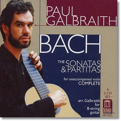 Paul Galbraith 바흐: 바이올린 소나타와 파르티타 [기타 편곡반] (Sonatas & Partitas for solo violin, BWV1001-1006)