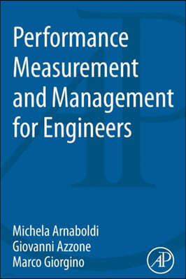 Performance Measurement and Management for Engineers