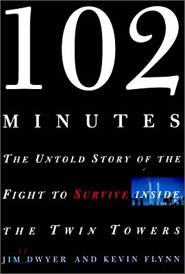 102 Minutes: The Untold Story of the Fight to Survive Inside the Twin Towers