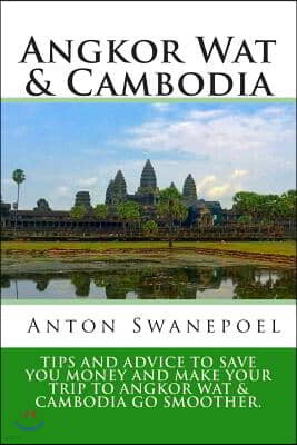 Angkor Wat & Cambodia