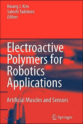 Electroactive Polymers for Robotic Applications: Artificial Muscles and Sensors
