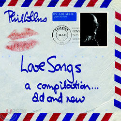 Phil Collins - Love Songs: A Compilation... Old and New