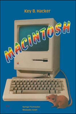 Macintosh: Ein Computer Und Seine Mitwelt