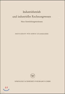 Industriebetrieb Und Industrielles Rechnungswesen: Neue Entwicklungstendenz