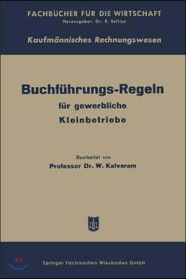 Buchf?hrungs-Regeln F?r Gewerbliche Kleinbetriebe