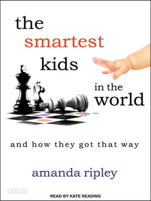 The Smartest Kids in the World