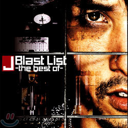 J - Blast List: The Best of