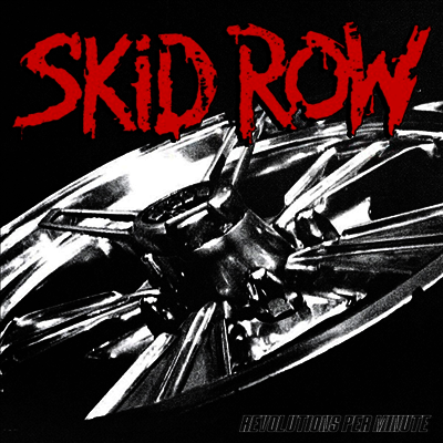Skid Row — Revolutions Per Minute 앨범 커버