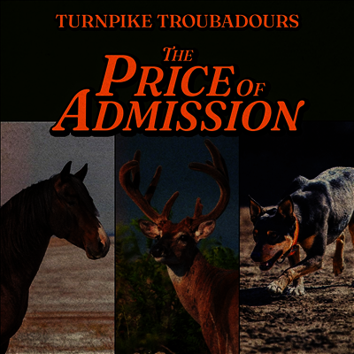 Turnpike Troubadours - Price Of Admission (LP)