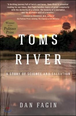 Toms River (Pulitzer Prize Winner): A Story of Science and Salvation