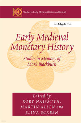 Early Medieval Monetary History