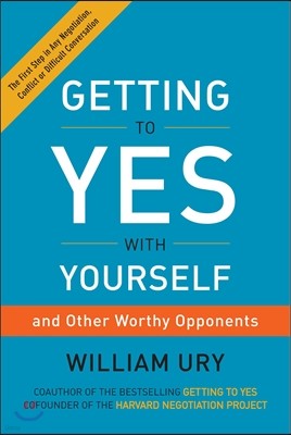 Getting to Yes With Yourself