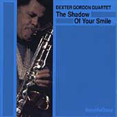 Dexter Gordon - The Shadow Of Your Smile (CD)
