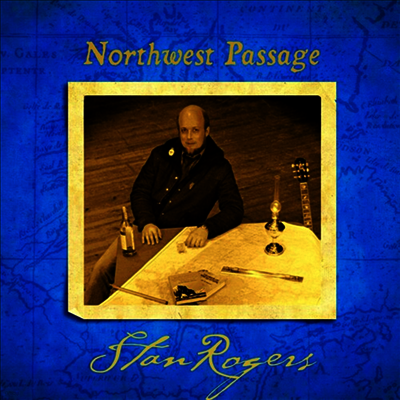 Stan Rogers — Northwest Passage 앨범 커버