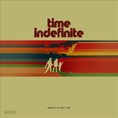 William Tyler - Time Indefinite (US Indie Exclusive)(Red/Orange/Yellow Colored 2LP)