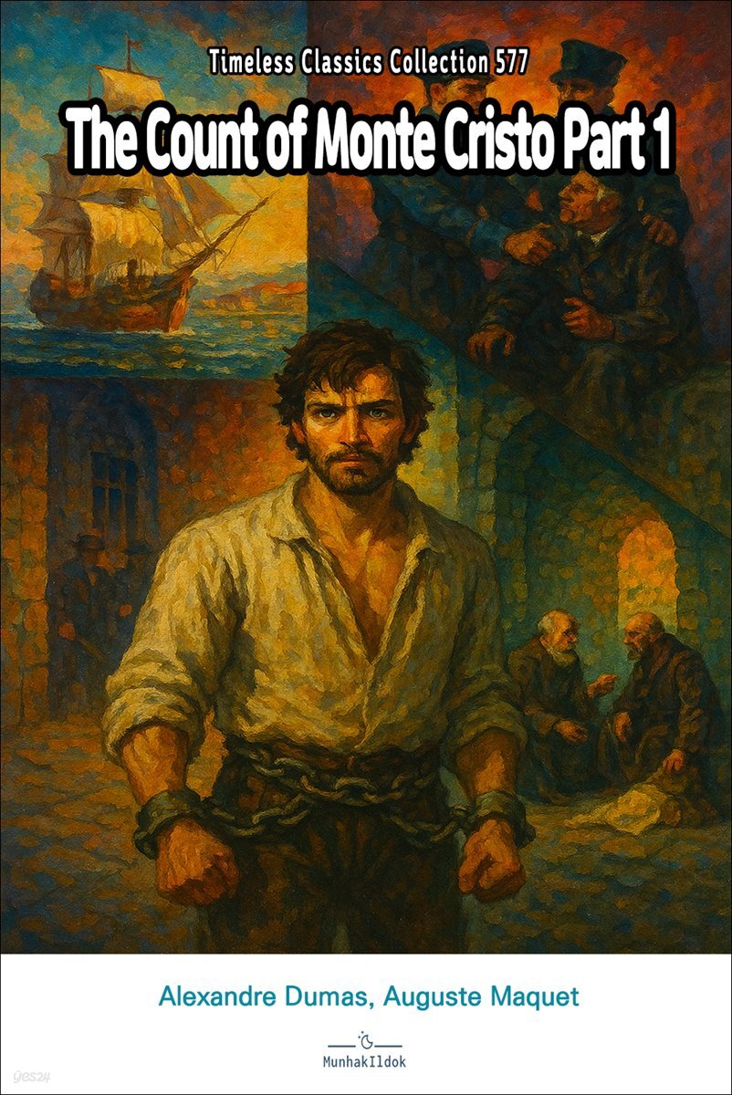 The Count of Monte Cristo Part 1