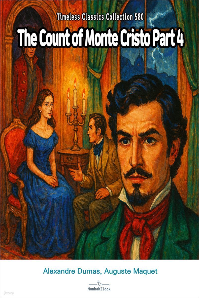 The Count of Monte Cristo Part 4