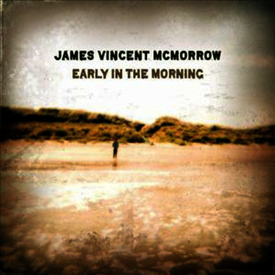 James Vincent Mcmorrow — Early In The Morning 앨범 커버