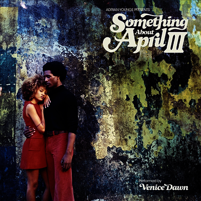 Adrian Younge — Presents: Something About April III 앨범 커버