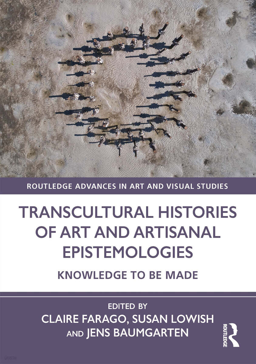 Transcultural Histories of Art and Artisanal Epistemologies