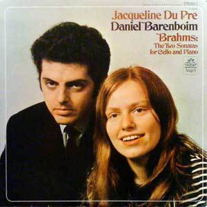 Jacqueline Du Pre/Daniel Barenboim . Brahms: Two Sonatas for Cello and Piano 