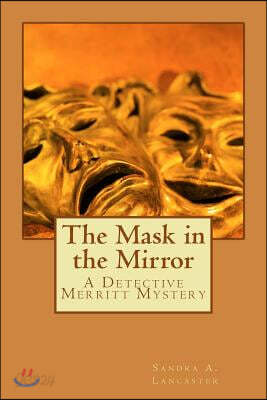 The Mask in the Mirror