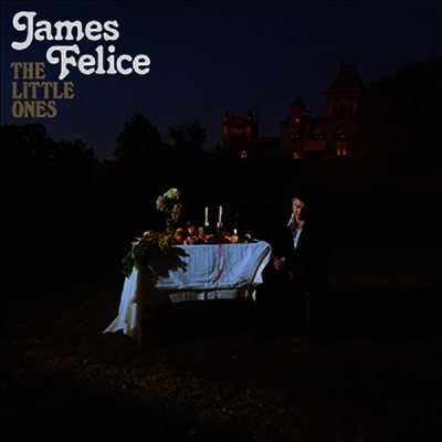 James Felice — Little Ones (US Indie Exclusive) 앨범 커버