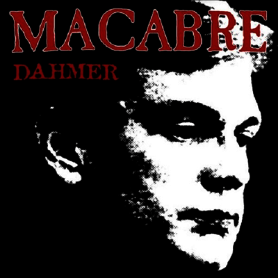 Macabre — Dahmer Remastered (25th Anniversary) 앨범 커버