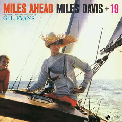 Miles Davis (마일스 데이비스) - Miles Ahead +19 [LP]