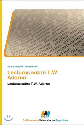 Lecturas Sobre T.W. Adorno