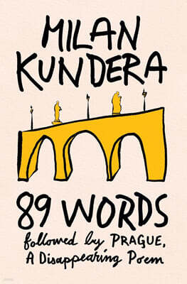 89 Words Followed by Prague, a Disappearing Poem