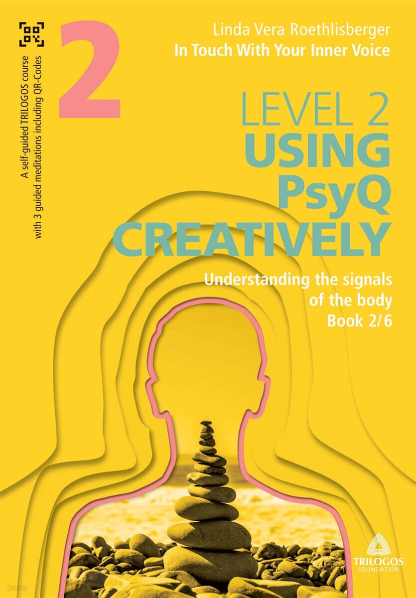 In Touch With Your Inner Voice LEVEL 2: Book 2/6: Understanding the signals of the body
